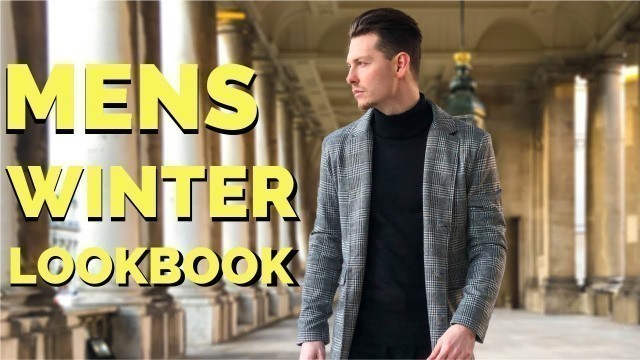 'MENS FASHION LOOKBOOK WINTER 2019 - 5 STREETWEAR OUTFITS FOR MEN'