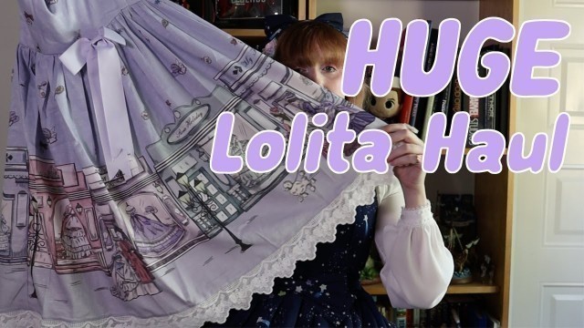 'HUGE Quarantine Lolita Fashion Haul'