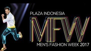 'PLAZA INDONESIA MEN\'S FASHION WEEK 2017 - DAY 4'