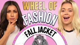 'FALL JACKET Challenge?! Wheel of Fashion w/ Jeanine Amapola & Neriah Fisher'