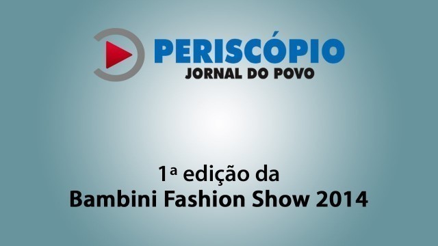 'Bambini Fashion Show'