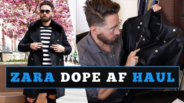 'ZARA Style Try-on Haul | Dope AF Men\'s Fashion Guide [2019]'