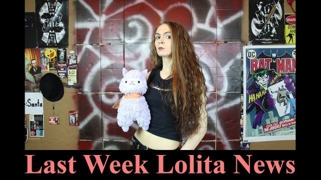 'Last Week Lolita News Jan 10 2016'