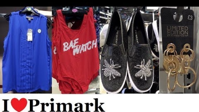 'Everything New at Primark - Summer Fashion | July 2017 | I❤Primark'