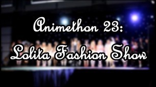 'Fashion | Animethon 23 Lolita Fashion Show'