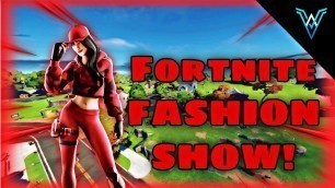 'Fortnite Fashion Show Contest!| Xbox PS4 PC | Fortnite Live Stream | Win = SHOUTOUT'