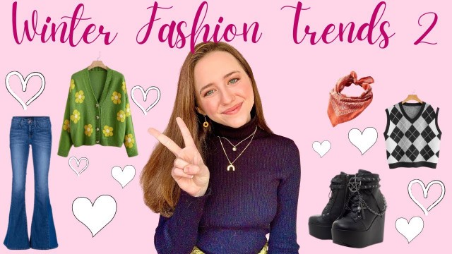 'Winter 2021 Fashion Trends for TEENS to Look Out For! 5 2021 Fashion Trends! Part 2'