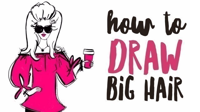 'How to Draw A Fashion Illustration For Beginners-Draw Big Hair Procreate App'