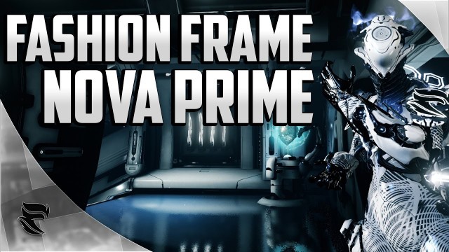 'Warframe: Nova Prime Fashion Frame'