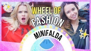 'MINIFALDA CHALLENGE con Marina Yers y Rebeca Terán - WHEEL OF FASHION'