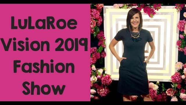 'LuLaRoe Vision 2019 Fashion Show: New Styles Coming Before 2020'