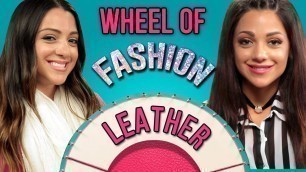 'How to Style Leather Like a Pro With Niki and Gabi | Wheel of Fashion'