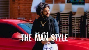 'Harp Farmer | The Man Style | Men\'s Fashion 2019'