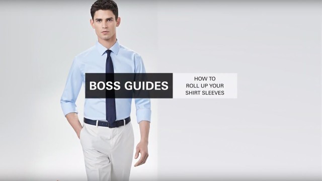 'How to roll up your shirt sleeves | BOSS'