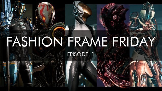 'Fashion Frame Friday | Episode: 1 | Pilot'