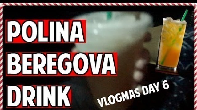 'Polina Beregova\'s Starbucks Drink & Victoria\'s Secret Fashion Show 2016 | VLOGMAS DAY 6'