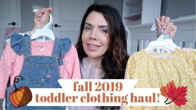 'FALL TODDLER CLOTHING HAUL // BABY TODDLER CLOTHING FASHION HAUL 2019'