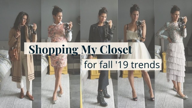 'How I Shop My Closet for Fall 2019 Trends | Slow Fashion'