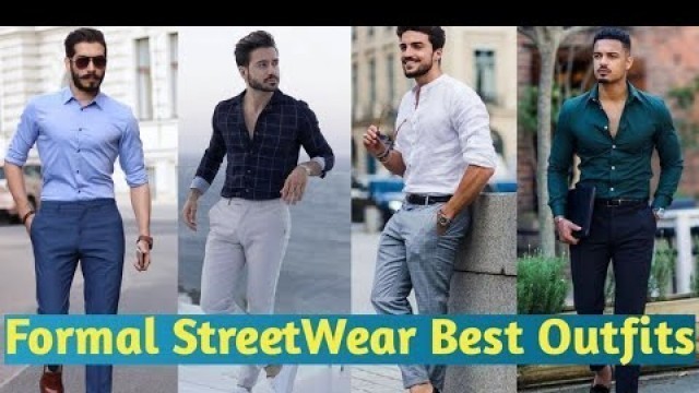 'Attractive Formal StreetWear | StreetWear Outfits Ideas | Smart Formal Men Style 2021 | Ajay Styling'