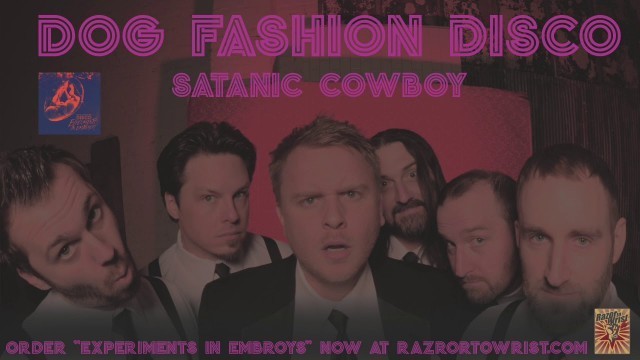 'Dog Fashion Disco — \"Satanic Cowboy\" (OFFICIAL AUDIO)'