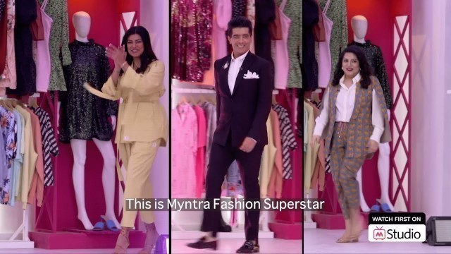 'Myntra Fashion Superstar | Season 2 | Episode 1 | Sushmita Sen | Manish Malhotra | Mallika Dua'