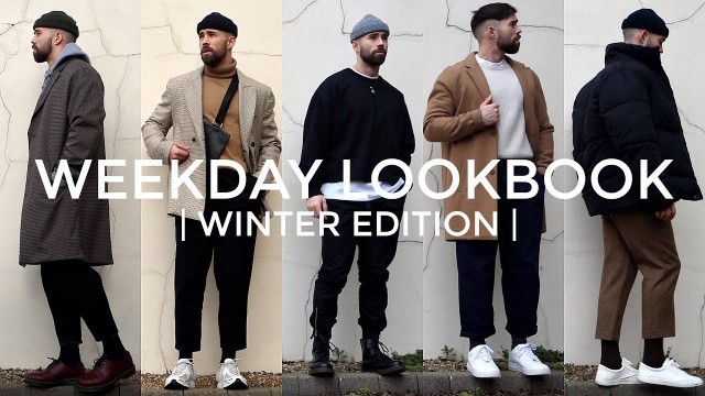 'WEEKDAY LOOKBOOK | Winter Edition | 5 Outfit Ideas | Men\'s Fashion | Daniel Simmons'