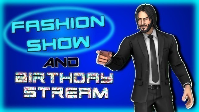 'VERJAARDAGS STREAM (FASHION SHOW) FORTNITE NEDERLANDS NL LIVE ROAD TO 3.6K'