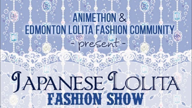 'Promo | Animethon Lolita Fashion Show 2016'