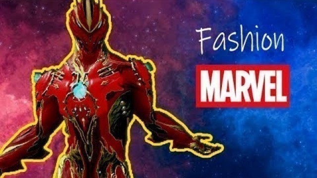 'Warframe| Fashion Frame Marvel'