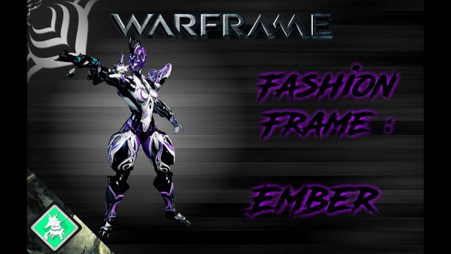 'Warframe : Fashion Frame Ember'