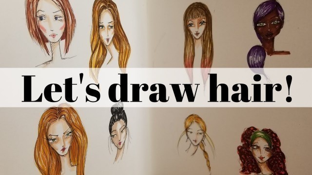 'How To Draw Hairstyles For Fashion Illustration ~ 8 EASY STYLES!'