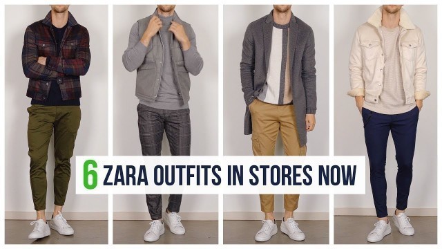 '6 Zara Outfits in Stores Right Now | Men’s Fashion | Outfit Ideas'