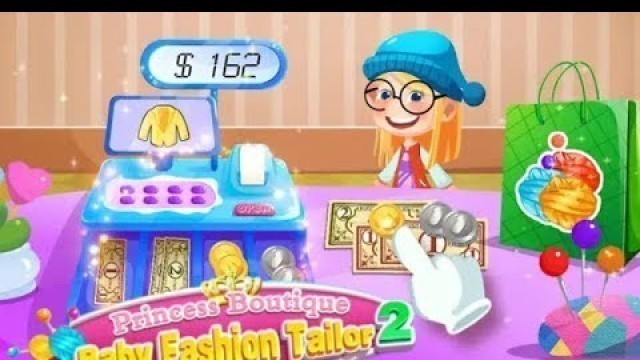 'Sedikit Penjahit 2, Princess Boutique Baby Fashion Tailor 2, slow games.'