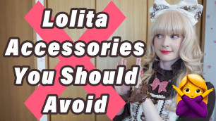 'Lolita Accessories You Should Avoid 