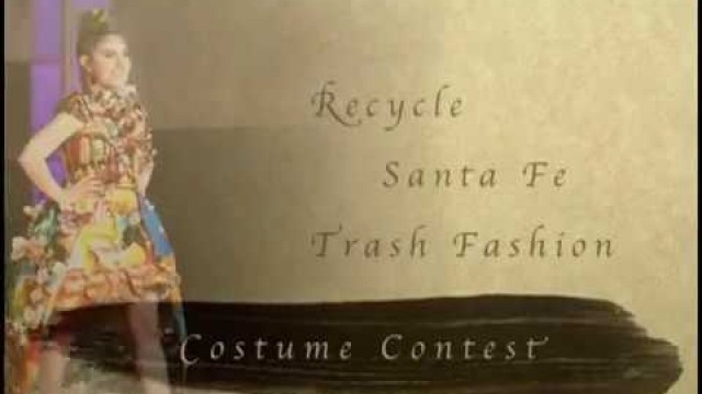 '2018 Recycle Santa Fe Trash Fashion & Costume Contest'