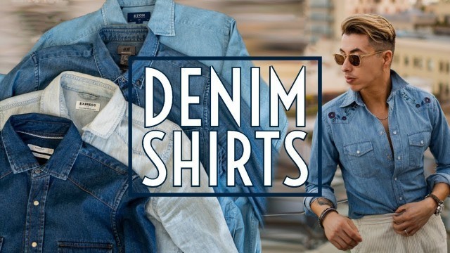 'How to Style Denim Shirts || Men\'s Fashion 2019 || Gent\'s Lounge'