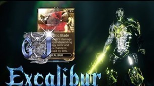 'WARFRAME - EXCALIBUR  BUILD \"CHROMATIC BLADE\" + Fashion Frame.'