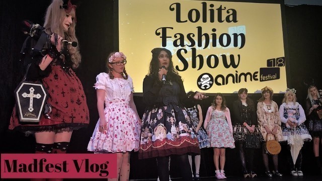 'Participating in a Lolita Fashion Show|Madfest Anime Convention Vlog & Anime Haul'