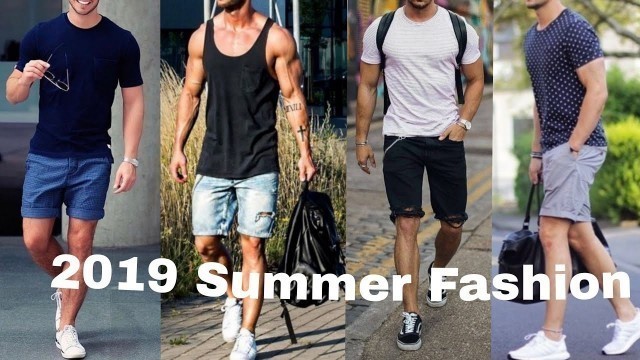 'Summer Outfit Style for Men\'s 2019 | Latest Fashion 