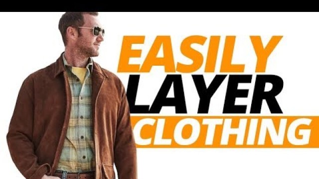 'EASILY Layer Outfits | 10 Rules To Layering Clothes Like A BOSS'