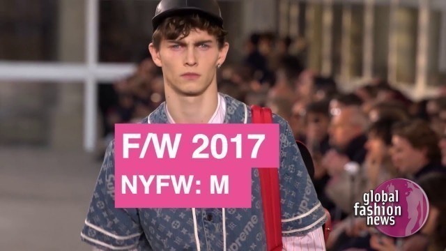 'Louis Vuitton x Supreme Fall / Winter 2017 Men\'s Trailer | Global Fashion News'