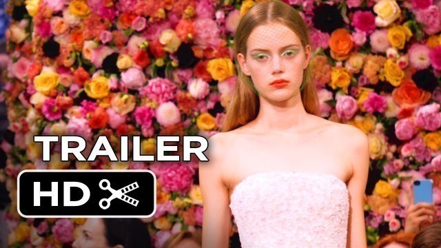 'Dior and I Official Trailer 1 (2015) - Fashion Documentary HD'