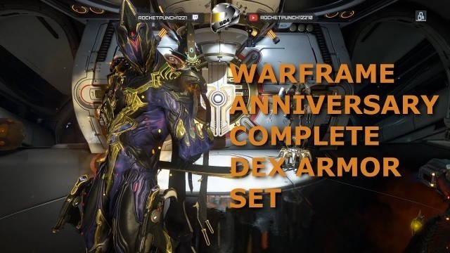 'Warframe: Anniversary Complete Dex Skin & Armor Fashion Frame'