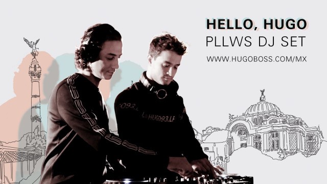 'Hugo Boss Mexico Online Store Launch ft. Pllws | Dj set En Vivo'