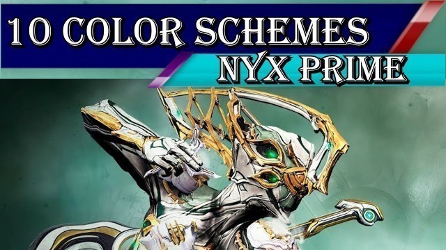 '10 Nyx Prime Color Schemes | Warframe Fashionframe'