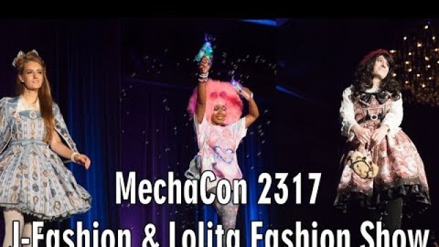 'MechaCon 2317: J-Fashion & Lolita Fashion Show - Part 1 (Community Show)'