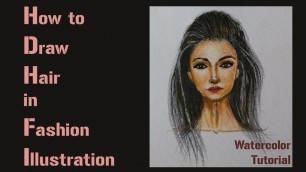 'How to Draw Hair for Fashion Illustration | Fashion Hair Rendering | Step-by-step Tutorials'