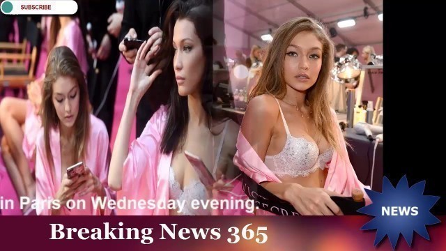 'Hadid sisters Bella and Gigi lead supermodels in preparing for the Victoria\'s Secret fashion show'