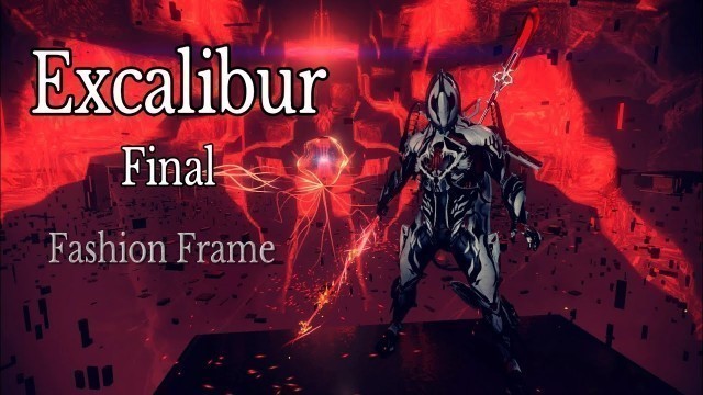 'Warframe [PS4] Excalibur fashion Frame'