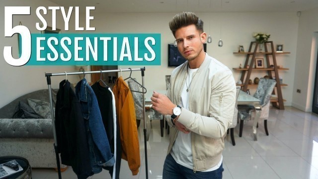 '5 Men\'s Style Essentials For Autumn/Fall 2019 | Men\'s Fashion Tips'